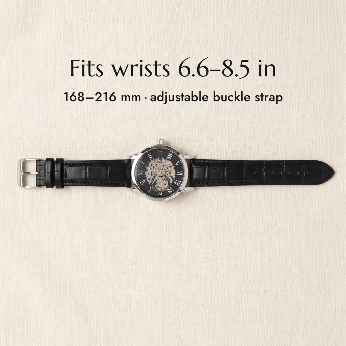 Fits wrists 6.6 to 8.5 inches (168 to 216 mm) with an adjustable buckle strap